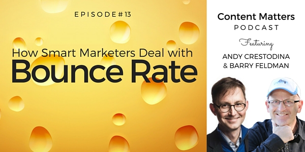 Content Matters Bounce Rate episode