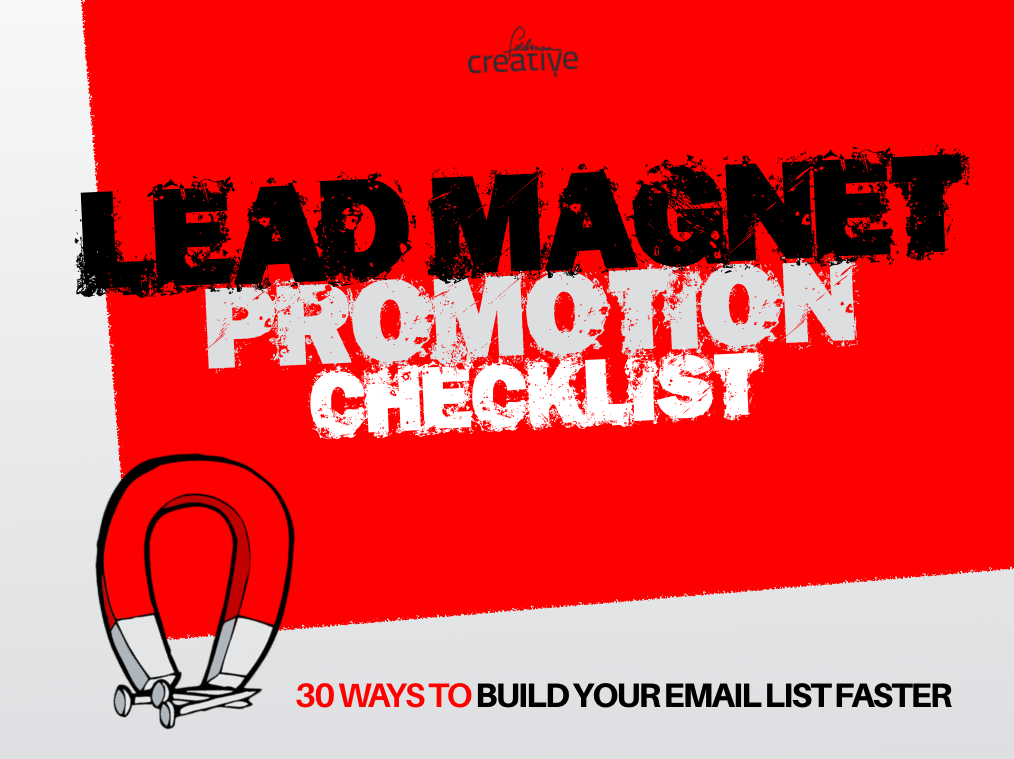A Lead Magnet Promotion Checklist to Build Your Email List Faster [Free Checklist]