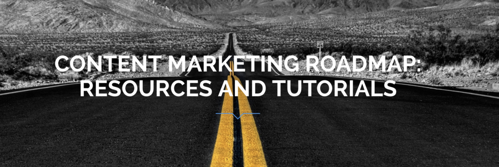 Content Marketing Roadmap - Feldman Creatove