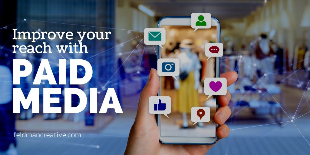 How to Improve Your Reach  with Paid Media